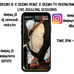 DEEJAY J3 INSTAGRAM AUDIO LIVE JUGGLING SESSION Part 1!