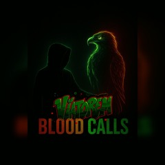 BLOOD CALLS