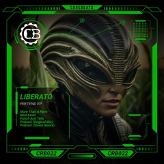 LIBERATO - More Than A Rave (CRB022)