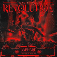 NEVER STOP THE REVOLUTION [FREE DL]