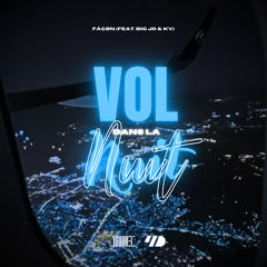 VOL DANS LA NUIT (feat. BIG JO & KV)