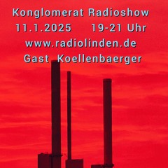 Koellenbaerger @ Konglomerat Radioshow Radiolinden 11.01.25