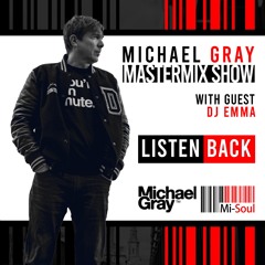 Michael Gray Mastermix Show On Mi - Soul Radio 29/04/23