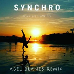 Synchro - illogical Simmetry - (Abel Blanes Remix)