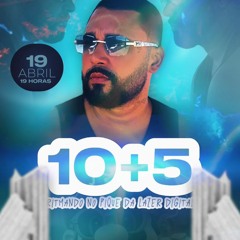 10 + 5 RITMANDO NO PIQUE DA LAZER DIGITAL ( DJ MAYCON SOUZA )