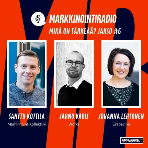 Mikä on tärkeää? - Jakso #6 - Zalando&viherpesu - Lidlin etuohjelma - Luovuus, tiimit ja roolit