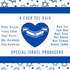 4 EVER TEL AVIV - SPECIAL ISRAEL PRODUCERS By Roger Paiva