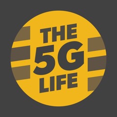 The 5G Life // Go Time