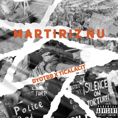 Martiriz Nu - Dy x TicalaciT