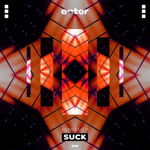 Gonzalo F - Suck (Original Mix)