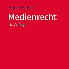 PDF Book Medienrecht: Lehrbuch Des Gesamten Medienrechts Unter Besonderer