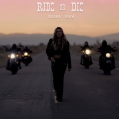 Ride Or Die