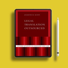 Legal Translation Outsourced (Oxford Studies in Language and Law). Free Copy [PDF]