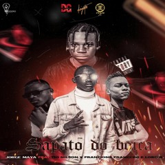 Jorge Maya - Sapato Do Boica(feat Tio Nilson x Lord B x Francioni Francini)