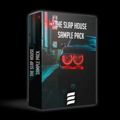 THE SLAP HOUSE SAMPLE PACK **FREE DOWNLOAD**