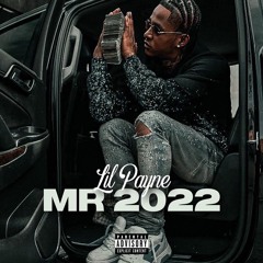 Lil Payne - Mr 2022 [Official Audio]
