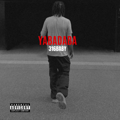 316BABY - YABADABA