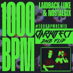 1000bpm [darkitect dnb redux] #1000BPMRemix