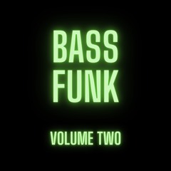 BASS FUNK - Volume Two