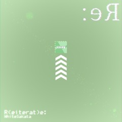 R(eiterat)e: