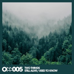 Two Things - Still Alive (clip) [Out Now on Onward Music]