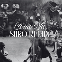 Joe Cuba - Como Va(Siiro Remix)