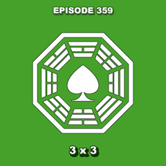 Episode 359 - 3 x 3