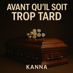 Avant qu’il est trop tard