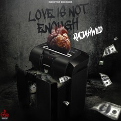 Love Is Not Enough