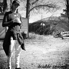 Double Crossed