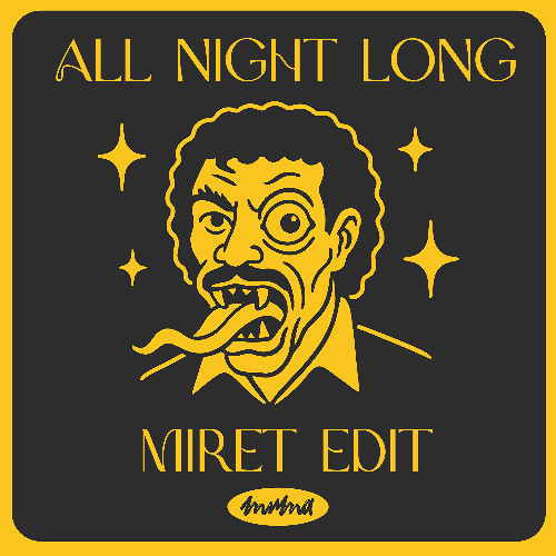 Free Download: All Night Long (MiRET Edit)