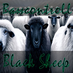 Basscontroll - Black Sheep (Original Mix)[Pre-Master Full 2.0]