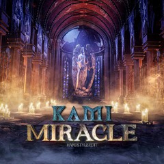 Miracle (Hardstyle Edit)