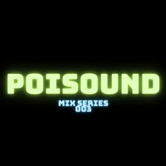 Poisound Mix Series 003 : Marth