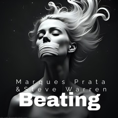 Marques Prata & Steve Warren  - Beating (Radio Edit)
