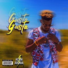 Kevin Joshua - Gusta