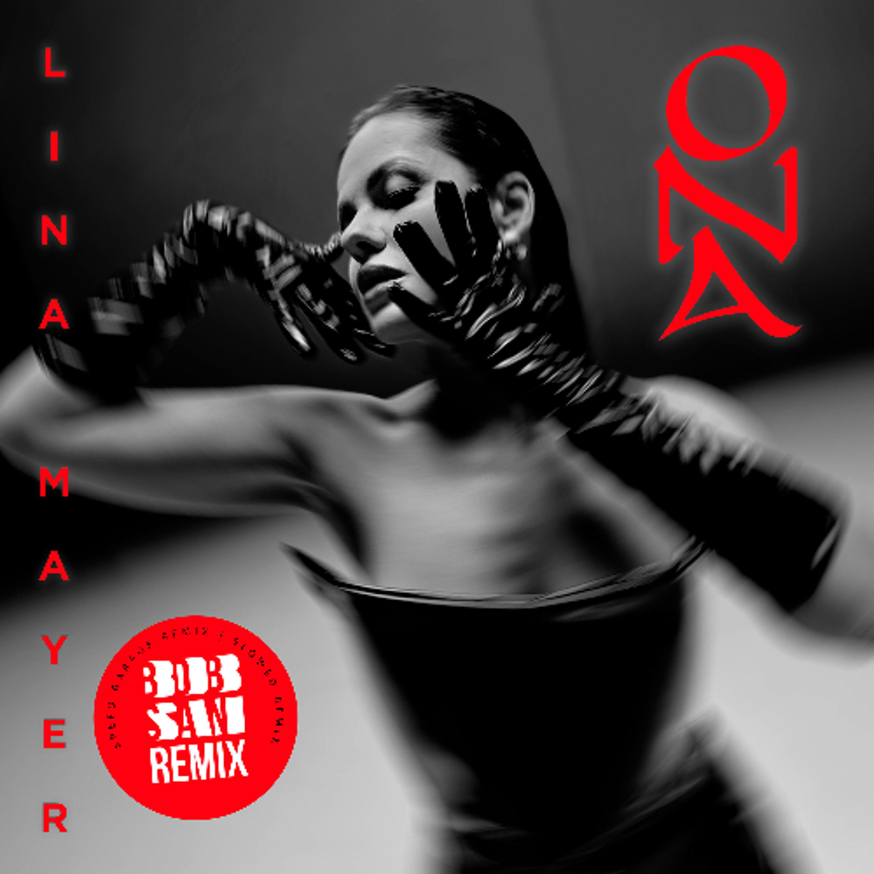 Lina Mayer - ONA (Bobsan remix) episode artwork