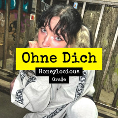 Honeylicious - Ohne Dich (SpedUp)