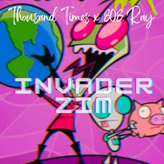 Invader Zim ft. 808 Ray