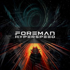 Foreman - Hyperspeed ( FREE D/L)