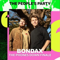 BBC 6 Music Mix - The Phones Down Finale - Bondax