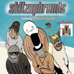 SKITZOPHRENDS VOL REUNION (3 year anniversary)
