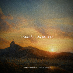 Baianá (Boa Noite) - Teaser