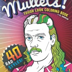 GET KINDLE PDF EBOOK EPUB Magical Mullets! Tough Look Coloring Book by  P.E. Robinson