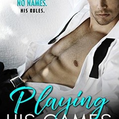 [Access] PDF EBOOK EPUB KINDLE Playing His Games by  Donna Alam 💑