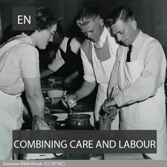 5. Combining Care and Labour (EN)
