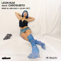 Leon Ruiz invite Carosubito - 24 Janvier 2023