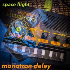 Monotron Delay - CRONICLES - 2 Space Flight