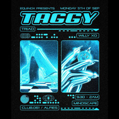 WILLY XO *LIVE* in Club 061 [Equinox Presents: Taggy] | 5 September 2022