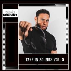 DJ CALVIN SHO'STAR - TAKE IN SOUNDS VOL. 5 (21.02.24).WAV